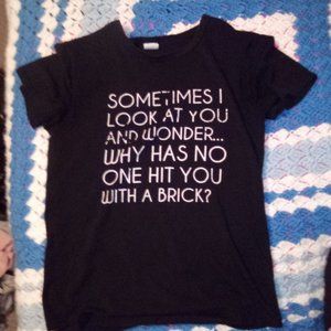 Funny Quote Shirt